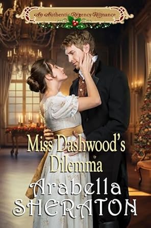 Miss Dashwood's Dilemma by Arabella Sheraton