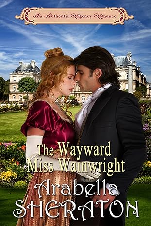 The Wayward Miss Wainwright by Arabella Sheraton